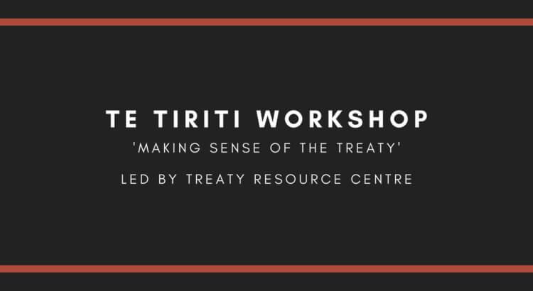 Te Tiriti Workshop – 11 July 2020 – Auckland